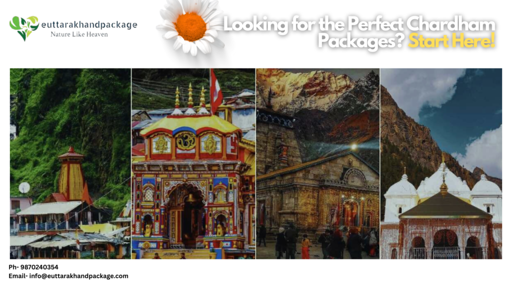 Looking for the Perfect Chardham Packages Start Here!